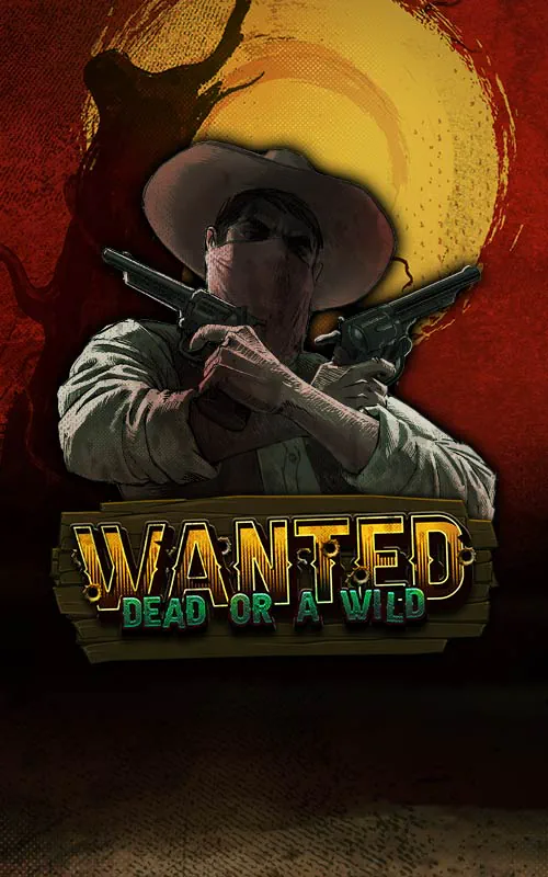 Wanted Dead or a Wild at Bet Boys Casino